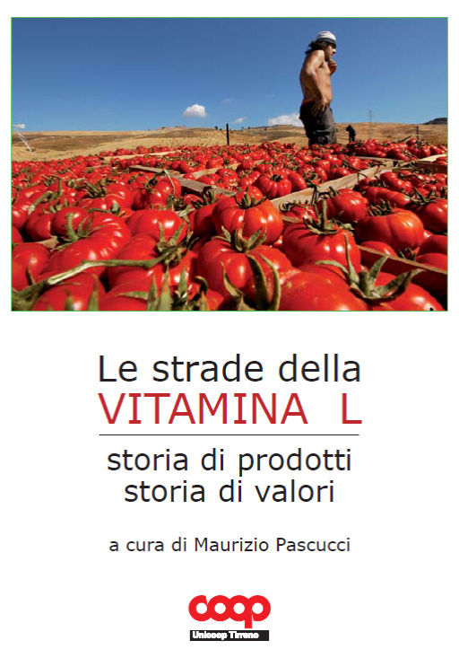 Volantino le strade della vitamina L: storia di prodotti, storia di valori