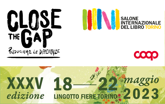 Evento Close The Gap al Salone del Libro di Torino 18-22 maggio